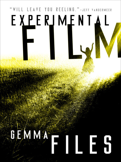 Title details for Experimental Film by Gemma Files - Available